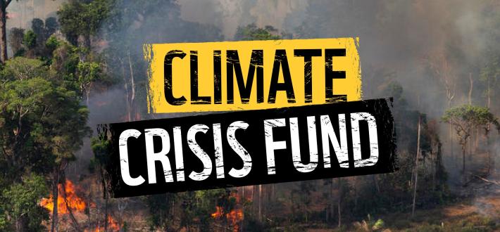 DONATE TO THE CLIMATE CRISIS FUND