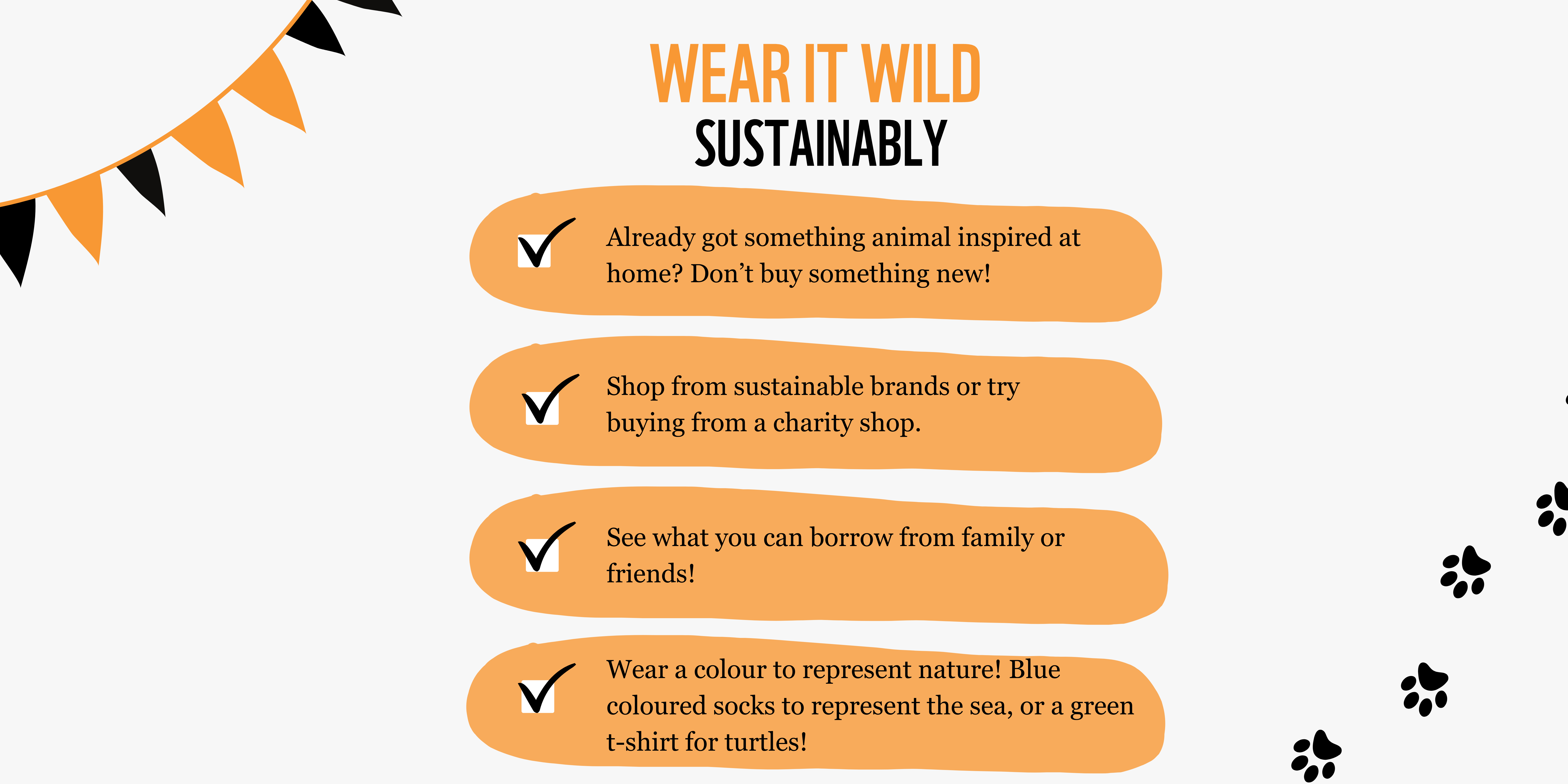 Wear it Wild sustainably tips - don't buy new, charity shop, borrow from friends, wear a colour to represent nature