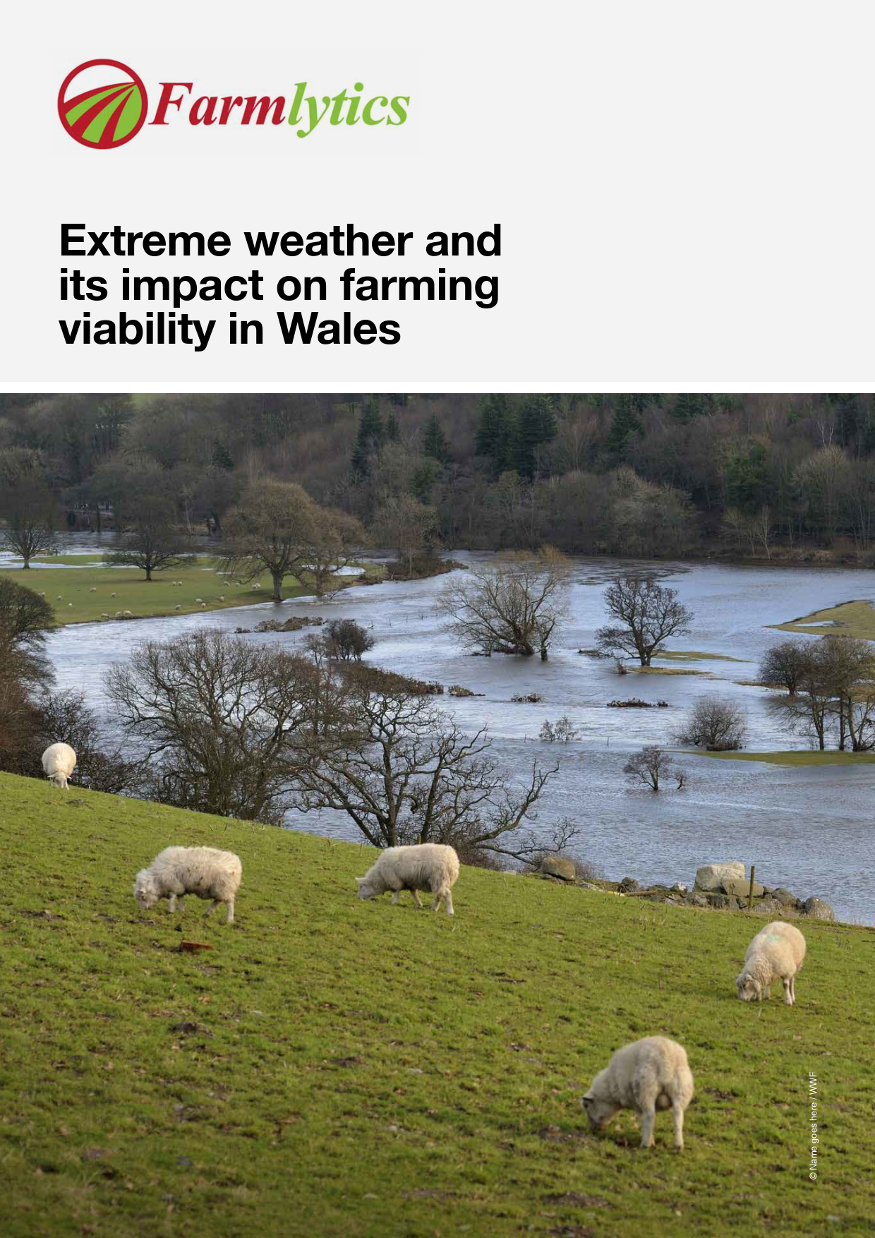 Cover of report: Extreme weather and its impact on farming viability in Wales. 