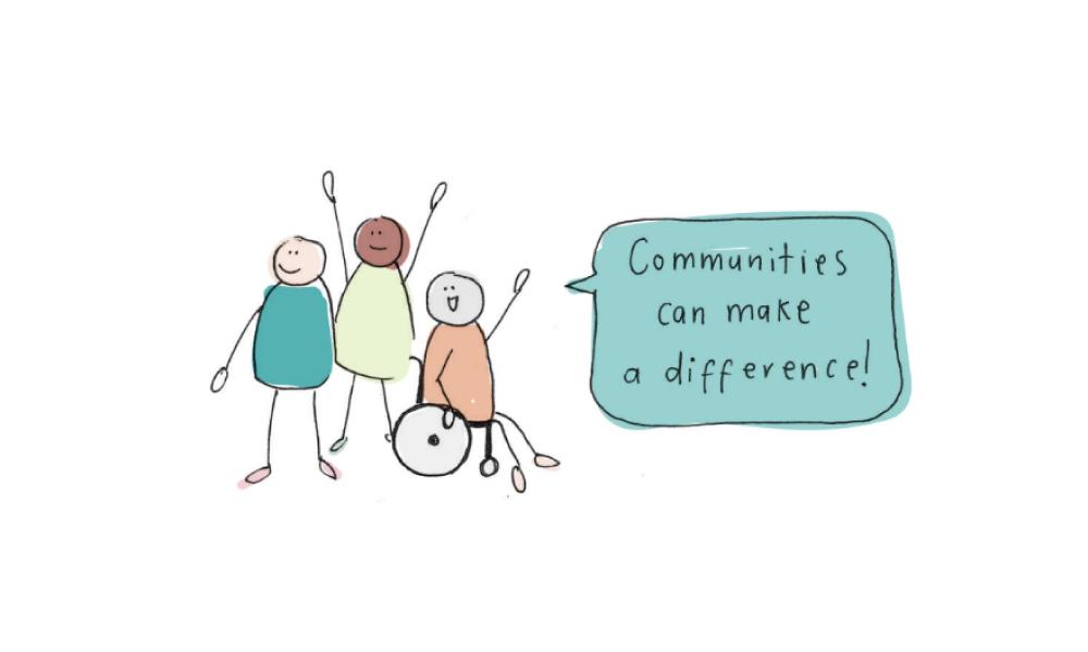 Illustration of people with the speech bubble saying 'communities can make a difference!'