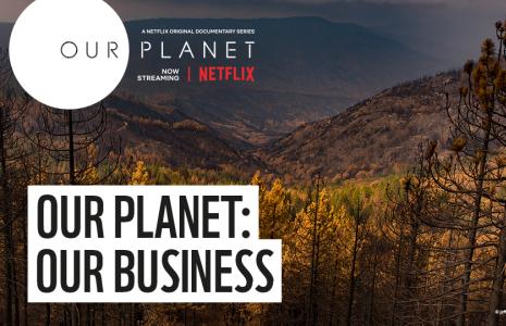 Our Planet: Our Business (38 minutes)