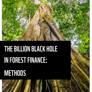 The billion black hole in forest finance methods cover